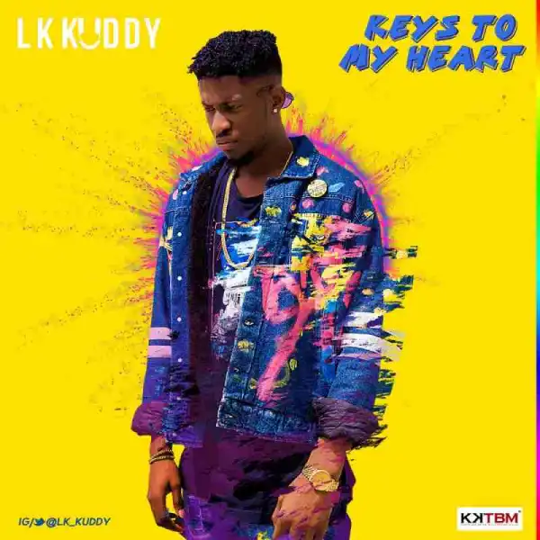 LK Kuddy - Keys To My Heart